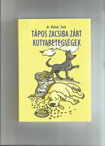 Tápos zacsiba zárt kutyabetegségek Dr. Molnár Zsolt