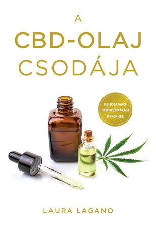 A CBD-olaj csodája - Laura Lagano